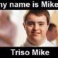 My name is mike