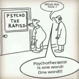 Psycho the rapist