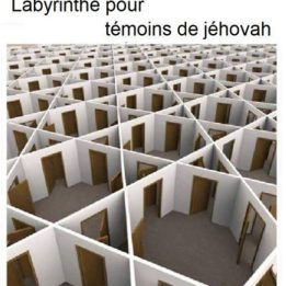 Labyrithe pour témoins de jéhovah