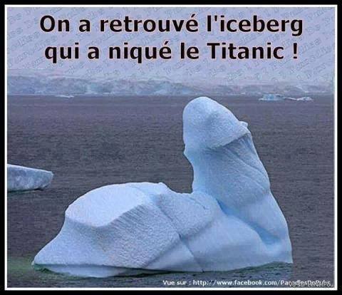 Iceberg qui a niqué le titanic 