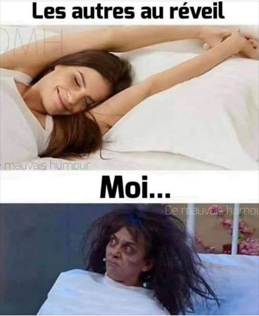 Les autres au réveil vs moi