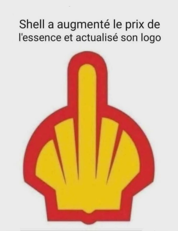 Le logo de Shell, une coquille jaune sur fond rouge, est modifié pour ressembler à un majeur levé. Au-dessus, le texte : Shell a augmenté le prix de l'essence et actualisé son logo.