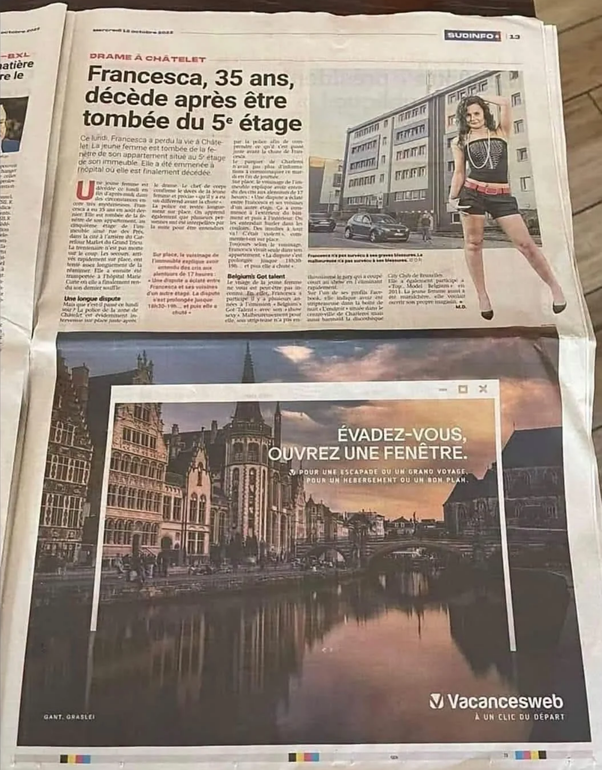 Page de journal avec un article DRAME À CHÂTELET sur Francesca décédée après une chute du 5e étage avec des photos d'une femme et d'un immeuble, et une publicité Vacancesweb ÉVADEZ-VOUS, OUVREZ UNE FENÊTRE. avec vue de ville.